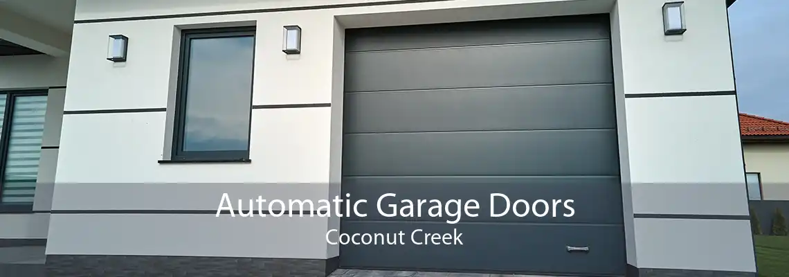 Automatic Garage Doors Coconut Creek