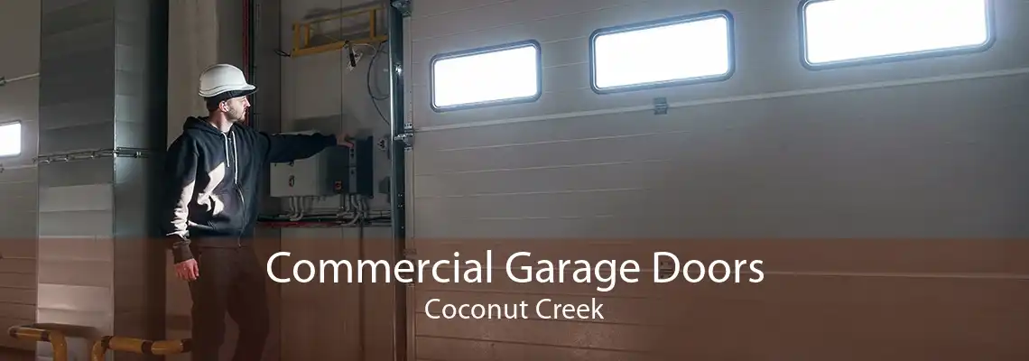 Commercial Garage Doors Coconut Creek