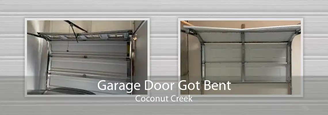 Garage Door Got Bent Coconut Creek