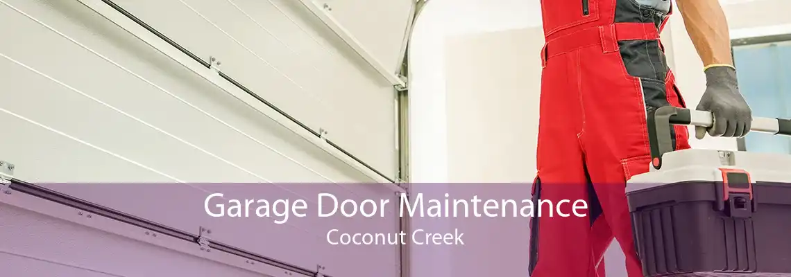 Garage Door Maintenance Coconut Creek