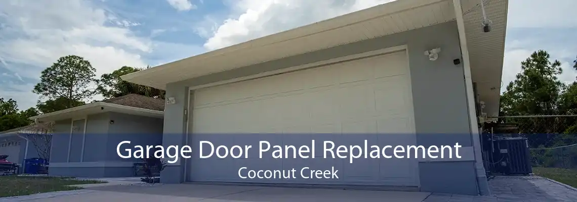 Garage Door Panel Replacement Coconut Creek