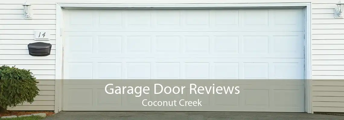Garage Door Reviews Coconut Creek
