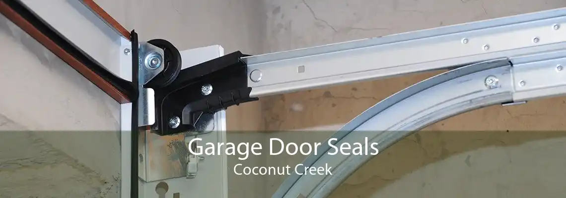 Garage Door Seals Coconut Creek