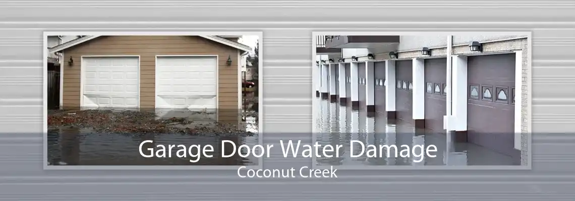 Garage Door Water Damage Coconut Creek