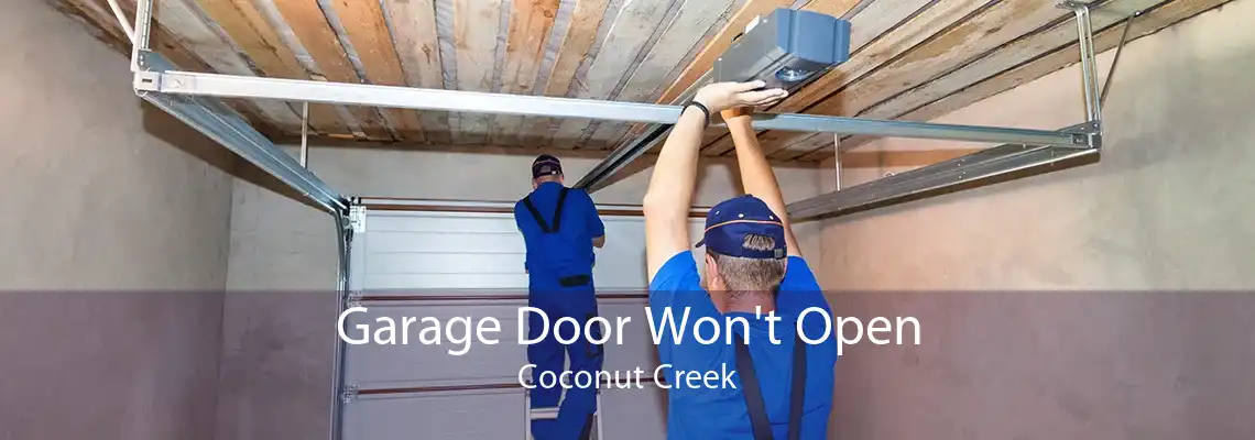 Garage Door Won't Open Coconut Creek