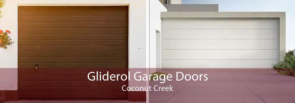 Gliderol Garage Doors Coconut Creek