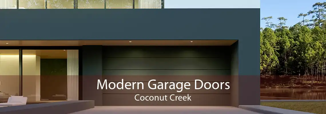 Modern Garage Doors Coconut Creek