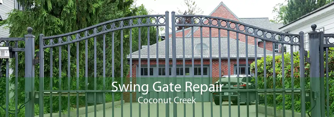 Swing Gate Repair Coconut Creek