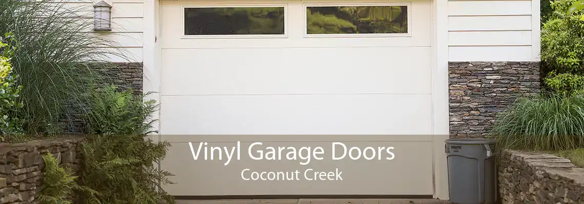 Vinyl Garage Doors Coconut Creek