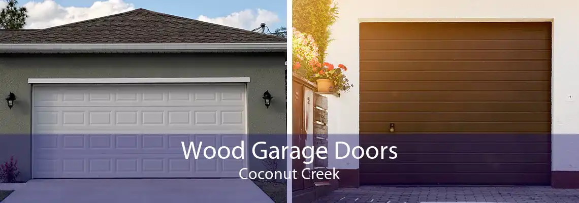 Wood Garage Doors Coconut Creek